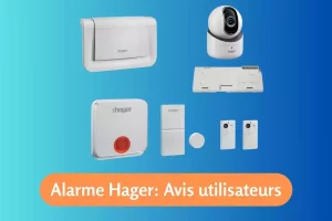Avis alarme Hager : Qu'en pensent les utilisateurs ?